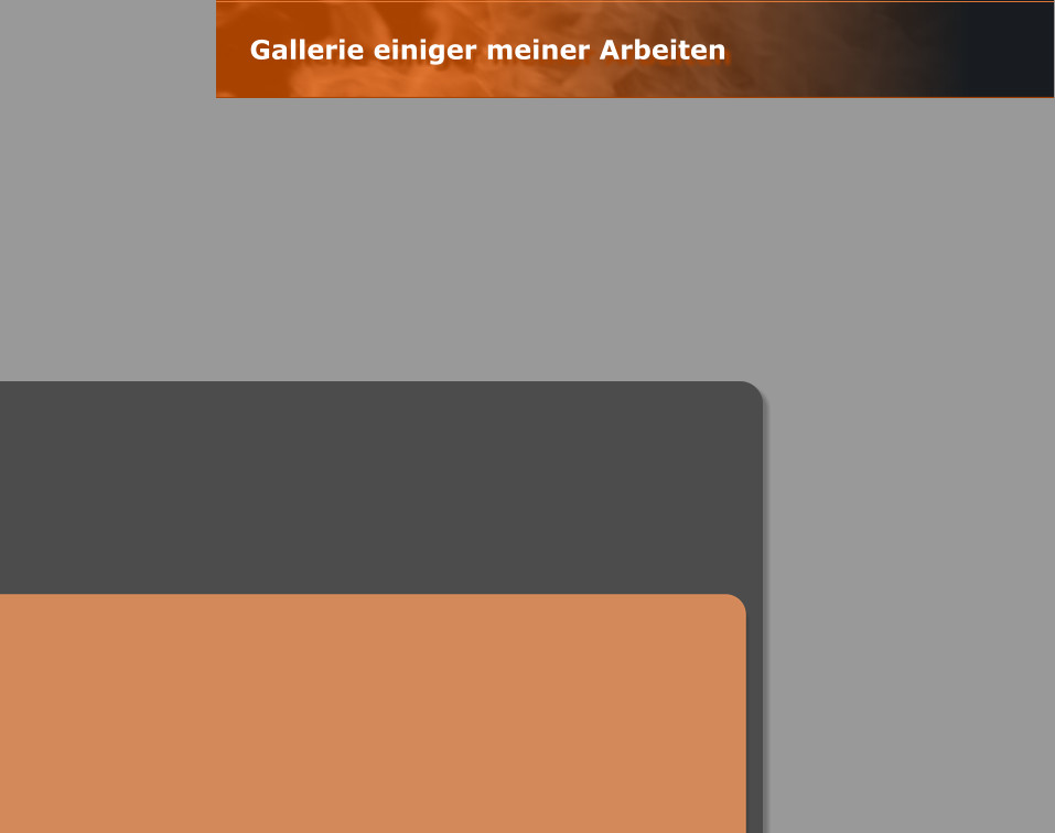 Gallerie einiger meiner Arbeiten